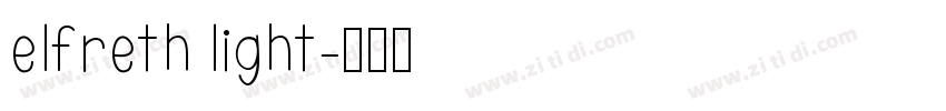 elfreth light字体转换 elfreth light字体转换